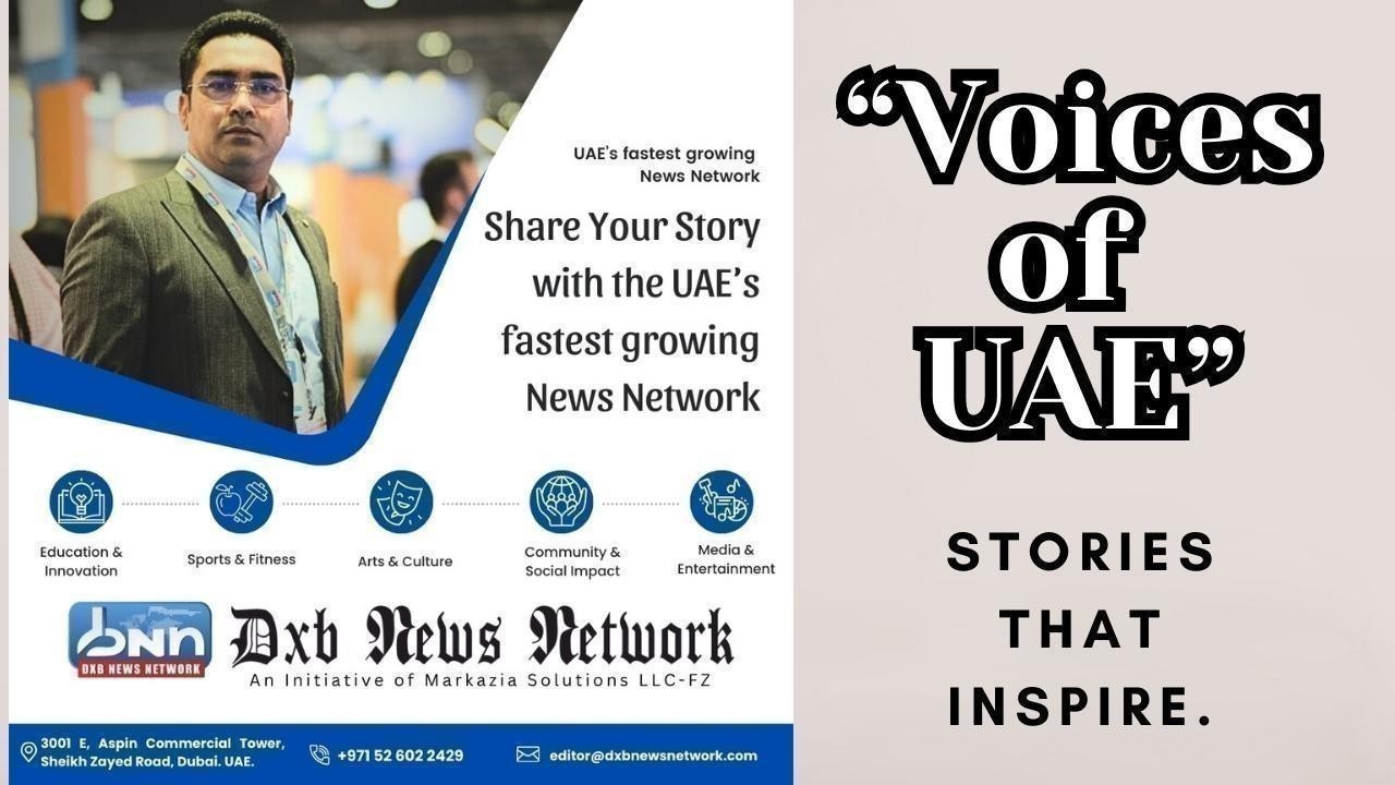 DXB News Network Launches “Voices of UAE: Stories That Inspire” Campaign DXB News Network Launches “Voices of UAE: Stories That Inspire” Campaign